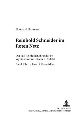 Reinhold Schneider im Roten Netz von Blattmann,  Ekkehard