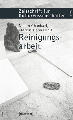 Reinigungsarbeit von Ghanbari,  Nacim, Hahn,  Marcus