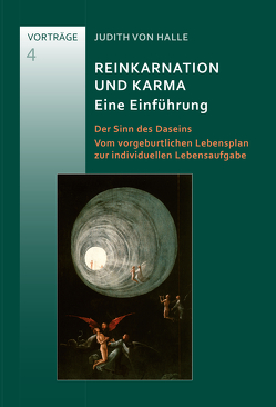 Reinkarnation und Karma. Eine Einführung von von Halle,  Judith