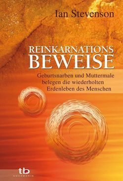 Reinkarnationsbeweise von Stevenson,  Ian