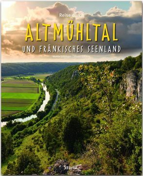 Reise durch Altmühltal und Fränkisches Seenland von Schrenk,  Johann, Siepmann,  Martin