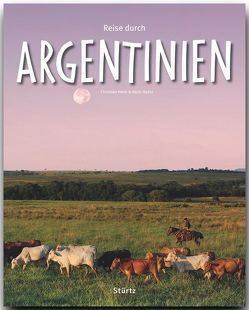 Reise durch Argentinien von Hanta,  Karin, Heeb,  Christian