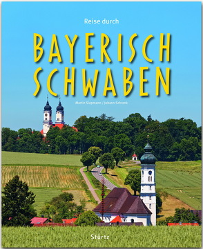 Reise durch Bayerisch-Schwaben von Schrenk,  Johann, Siepmann,  Martin