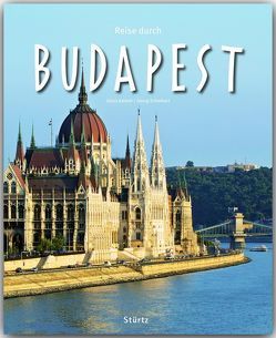 Reise durch Budapest von Kalmar,  Janos, Schwikart,  Georg