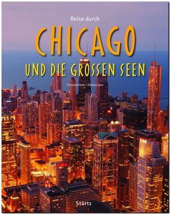 Reise durch Chicago und die Großen Seen von Heeb,  Christian, Jeier,  Thomas