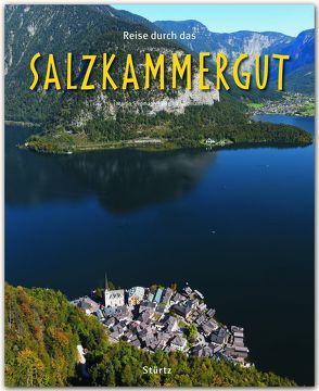 Reise durch das Salzkammergut von Siepmann,  Brigitta, Siepmann,  Martin