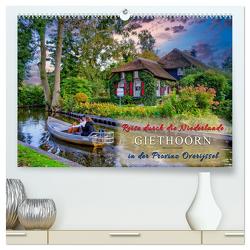 Reise durch die Niederlande – Giethoorn in der Provinz Overijssel (hochwertiger Premium Wandkalender 2024 DIN A2 quer), Kunstdruck in Hochglanz von Roder,  Peter