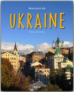 Reise durch die Ukraine von Freyer,  Ralf, Weiss,  Walter M.