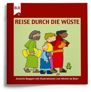 Reise durch die Wüste von Boer,  Michel de, Doggen,  Annette