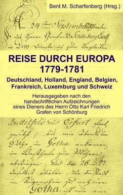 Reise durch Europa 1779-1781 von Scharfenberg,  Bent M