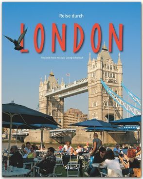 Reise durch London von Herzig,  Tina und Horst, Schwikart,  Georg