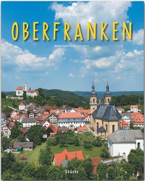 Reise durch Oberfranken von Ratay,  Ulrike, Siepmann,  Martin