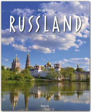 Reise durch Russland von Klaube,  Bernd, Meinhardt,  Olaf