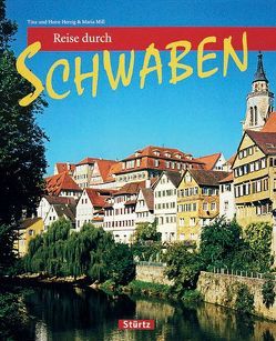 Reise durch Schwaben von Herzig,  Tina und Horst, Mill,  Maria