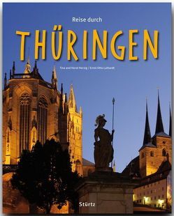 Reise durch Thüringen von Herzig,  Tina und Horst, Luthardt,  Ernst-Otto