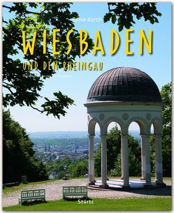 Reise durch Wiesbaden und den Rheingau von Herzig,  Tina und Horst, Kühler,  Michael