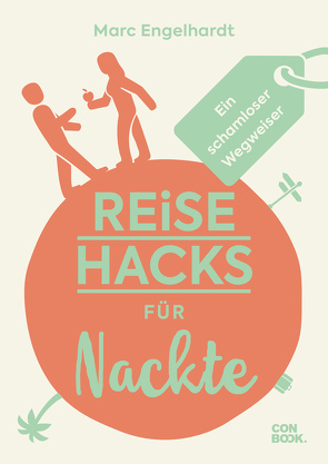 Reise-Hacks für Nackte von Engelhardt,  Marc