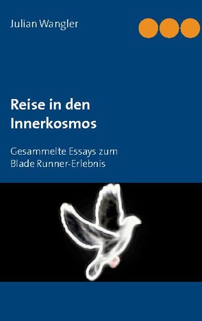 Reise in den Innerkosmos von Wangler,  Julian