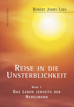 Reise in die Unsterblichkeit / Reise in die Unsterblichkeit (1) von Andreas,  Peter, John, Kissener,  Manuel, Lees,  Robert James