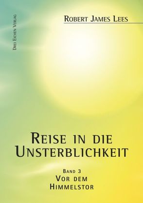 Reise in die Unsterblichkeit / Reise in die Unsterblichkeit (3) von Andreas,  Peter, Kissener,  Manuel, Lees,  Robert James