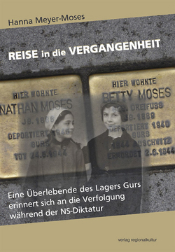 Reise in die Vergangenheit von Meyer-Moses,  Hanna