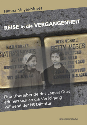 Reise in die Vergangenheit von Meyer-Moses,  Hanna