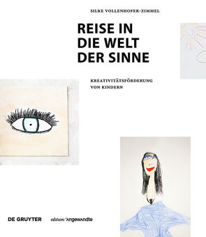 Reise in die Welt der Sinne von Vollenhofer-Zimmel,  Silke