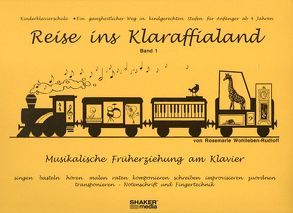 Reise ins Klaraffialand von Wohlleben-Rudloff,  Rosemarie