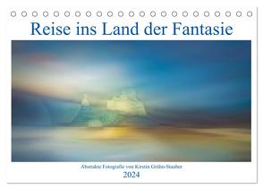 Reise ins Land der Fantasie (Tischkalender 2024 DIN A5 quer), CALVENDO Monatskalender von Grühn-Stauber,  Kirstin