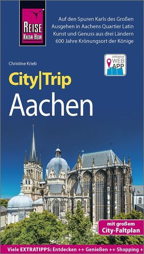 Reise Know-How CityTrip Aachen von Krieb,  Christine