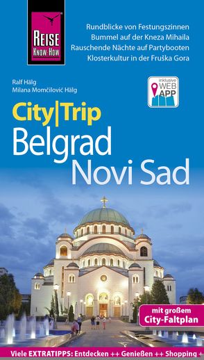 Reise Know-How CityTrip Belgrad und Novi Sad von Hälg,  Ralf, Momčilović Hälg,  Milana