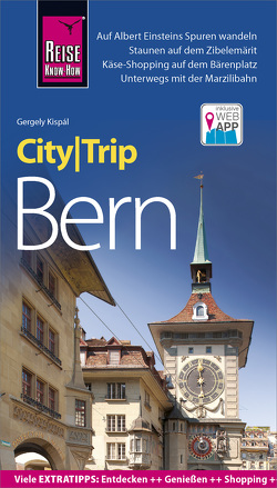 Reise Know-How CityTrip Bern von Kispál,  Gergely