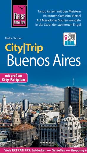 Reise Know-How CityTrip Buenos Aires von Christen,  Maike