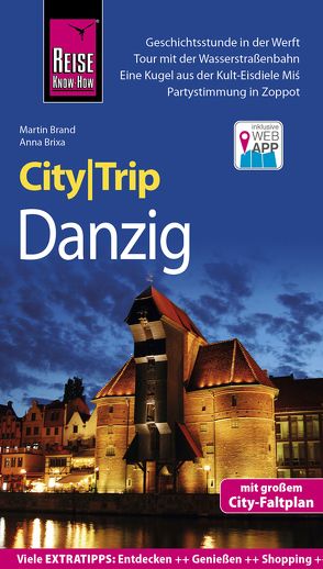 Reise Know-How CityTrip Danzig von Brand,  Martin, Brixa,  Anna