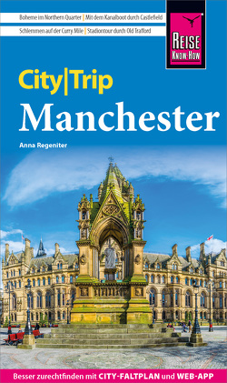 Reise Know-How CityTrip Manchester von Regeniter,  Anna