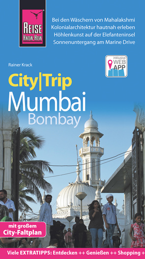 Reise Know-How CityTrip Mumbai / Bombay von Krack,  Rainer