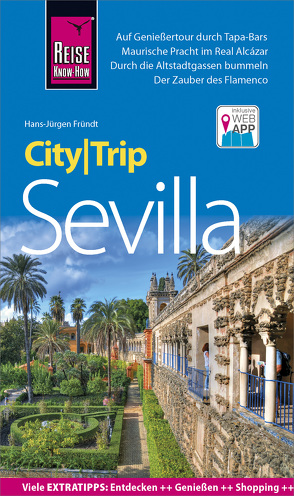 Reise Know-How CityTrip Sevilla von Fründt,  Hans-Jürgen