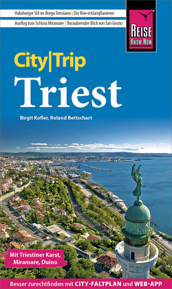 Reise Know-How CityTrip Triest von Bettschart,  Roland, Kofler,  Birgit