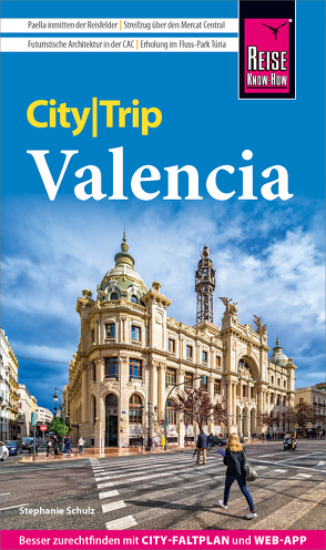 Reise Know-How CityTrip Valencia von Schulz,  Stephanie