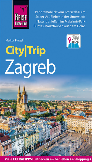 Reise Know-How CityTrip Zagreb von Bingel,  Markus