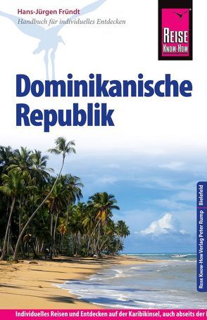 Reise Know-How Dominikanische Republik von Fründt,  Hans-Jürgen