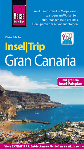 Reise Know-How InselTrip Gran Canaria von Schulze,  Dieter