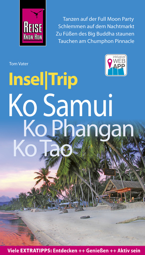 Reise Know-How InselTrip Ko Samui, Ko Phangan, Ko Tao von Vater,  Tom