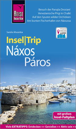 Reise Know-How InselTrip Náxos und Páros von Mwamba,  Sandra