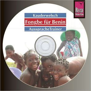 Reise Know-How Kauderwelsch AusspracheTrainer Fongbe für Benin (Audio-CD) von El-Fahem,  Tobias