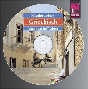 Reise Know-How Kauderwelsch AusspracheTrainer Griechisch (Audio-CD) von Spitzing,  Karin