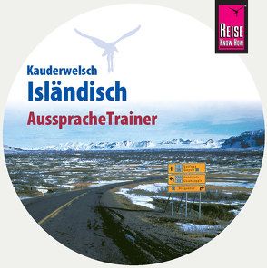 AusspracheTrainer Isländisch (Audio-CD) von Kölbl,  Richard H