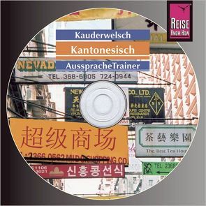 Reise Know-How Kauderwelsch AusspracheTrainer Kantonesisch (Audio-CD) von Hammes,  Frank, Sharon,  Yan H