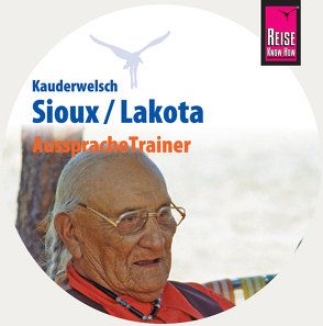 AusspracheTrainer Sioux / Lakota (Audio-CD) von Dr. Netzel,  Rebecca