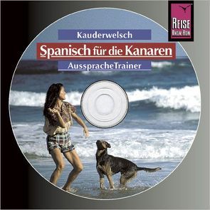 Reise Know-How Kauderwelsch AusspracheTrainer Spanisch für die Kanaren (Audio-CD) von Gawin,  Izabella, Schulze,  Dieter